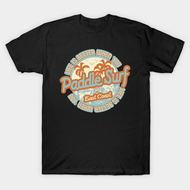 Paddle Surf East Coast T-Shirt by LiquidLine